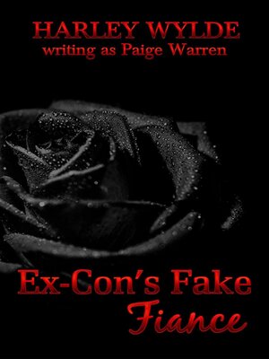 cover image of Ex-Con's Fake Fiance